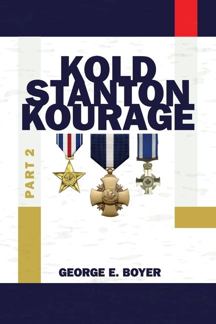 Knjiga Kold Stanton Kourage George E. Boyer