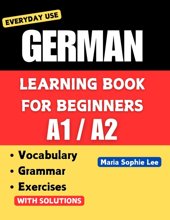 Kniha German Learning Book for Beginners A1-A2 Maria Sophie Lee