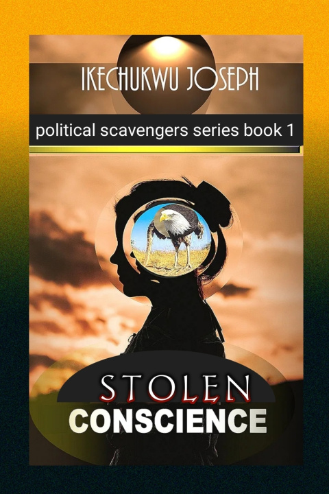 Knjiga Stolen Conscience Ikechukwu Joseph