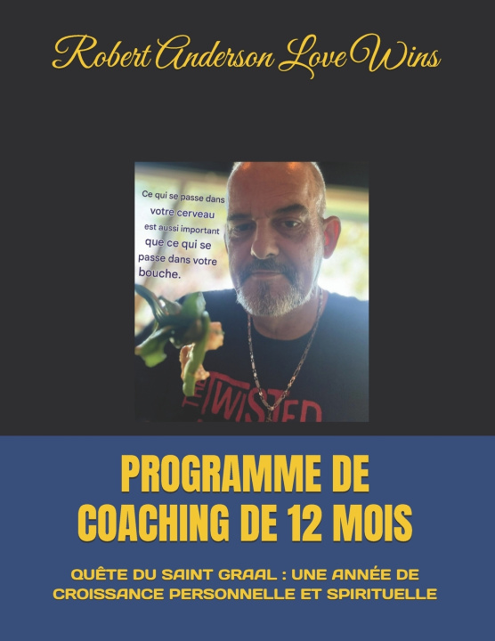 Knjiga Programme de Coaching de 12 Mois Robert Anderson Love Wins