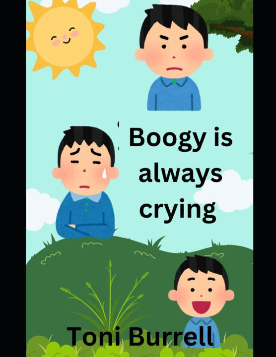 Knjiga Boogy is always crying Toni Jackson Burrell