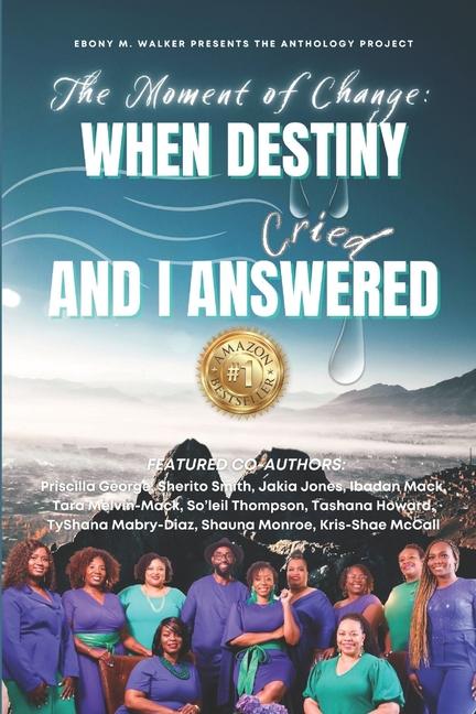 Knjiga The Moment of Change Sherito Smith
