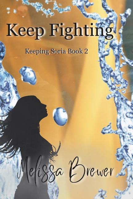 Knjiga Keep Fighting Melissa Brewer