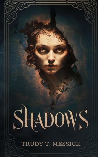 Knjiga Shadows Trudy T. Messick