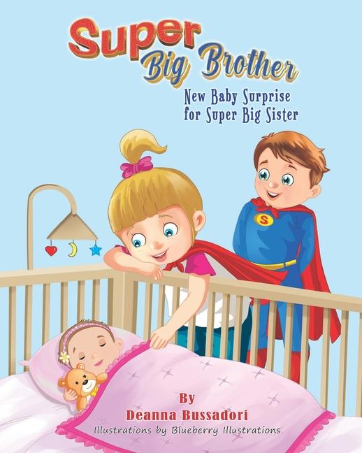 Knjiga Super Big Brother Blueberry Illustrations