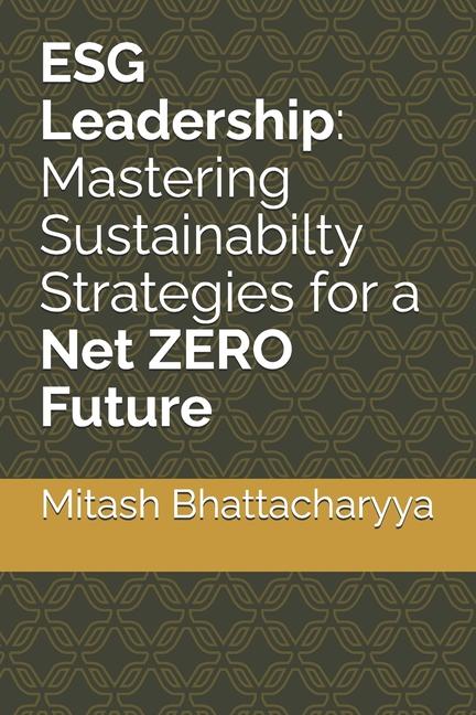 Knjiga ESG Leadership Anumita Bhattacharyya