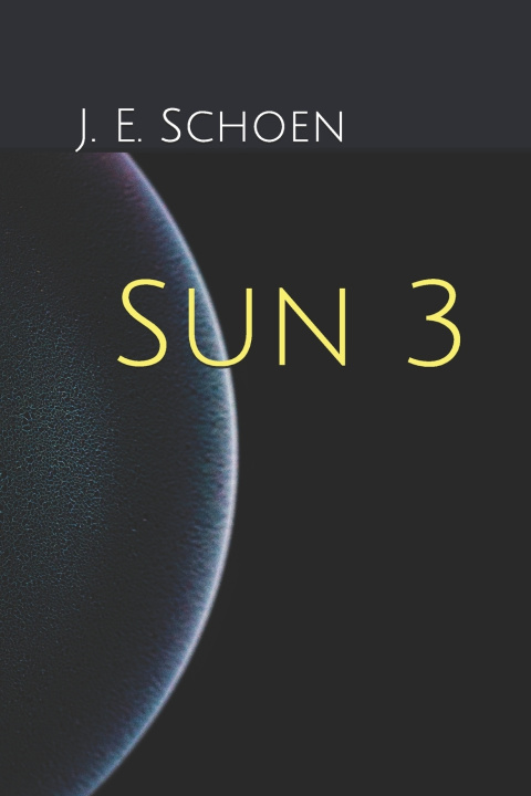 Knjiga Sun 3 J. E. Schoen