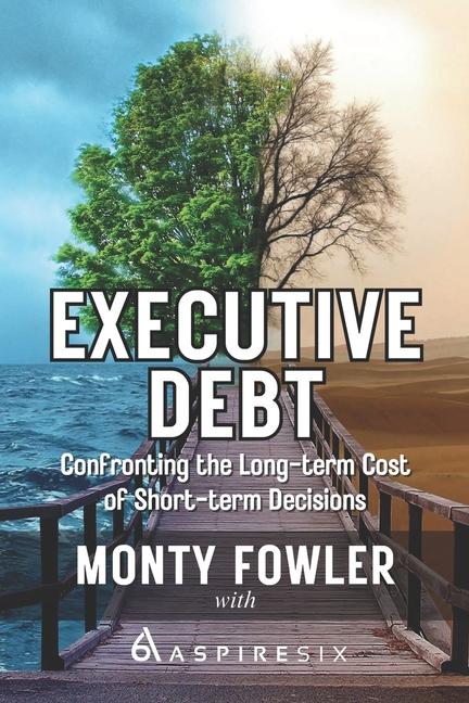 Βιβλίο Executive Debt Tom Fowler