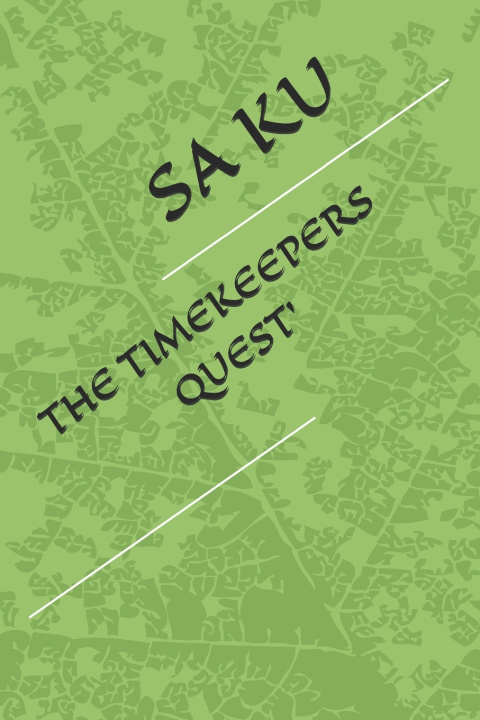 Knjiga The Timekeepers Quest' SA KU