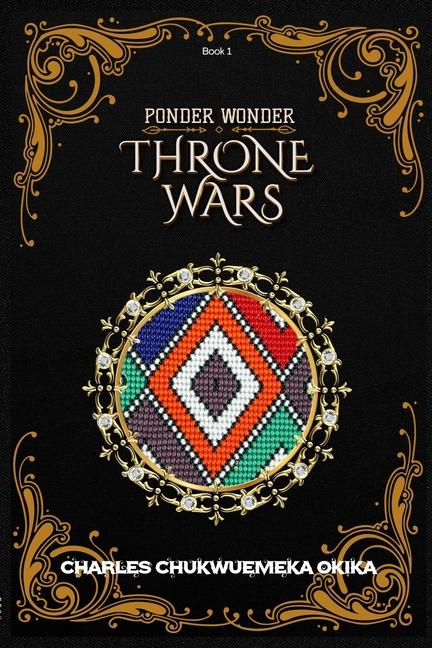 Knjiga Throne Wars CHARLES CHUKWUEMEKA OKIKA