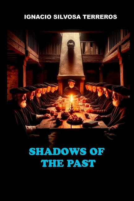 Knjiga Shadows of the Past Ignacio Silvosa Terreros