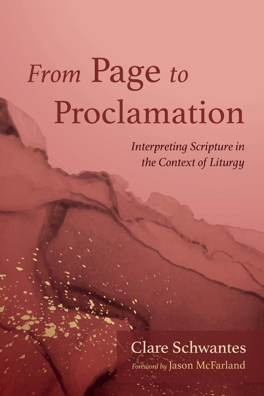 Knjiga From Page to Proclamation Clare Schwantes