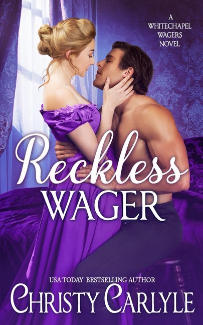 Knjiga Reckless Wager Christy Carlyle