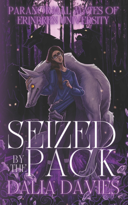 Knjiga Seized By The Pack Dalia Davies