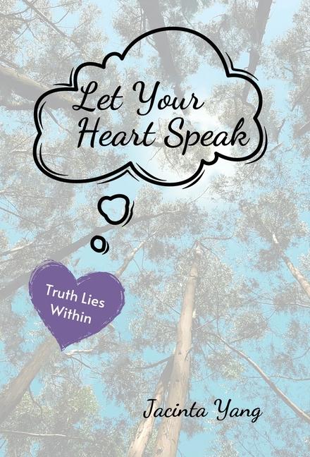 Book Let Your Heart Speak Jacinta Yang
