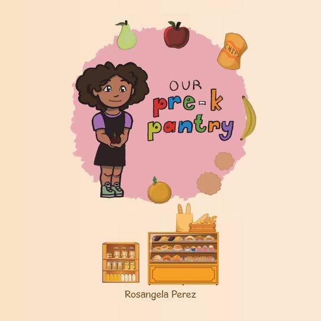 Knjiga Our Pre-K Pantry Rosangela Perez