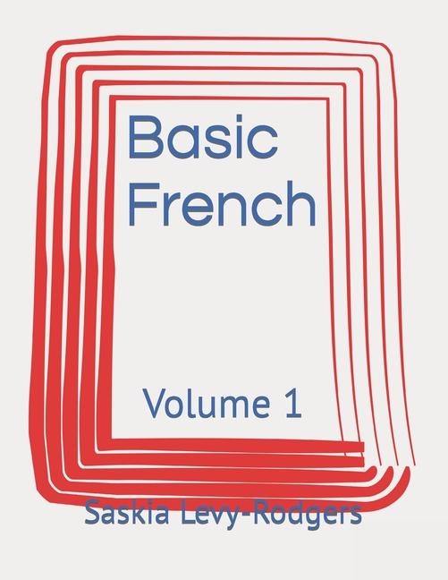 Knjiga Basic French Saskia Levy-Rodgers