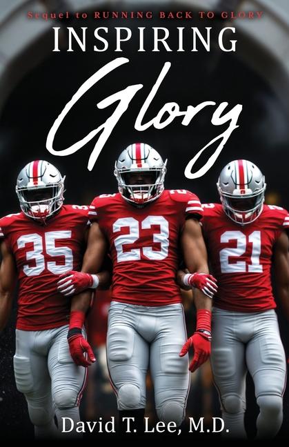 Knjiga Inspiring Glory David T. Lee M.D