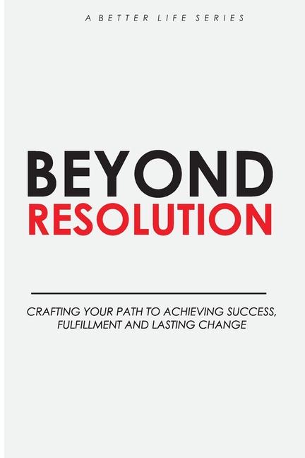 Knjiga Beyond Resolution Better Series Publications