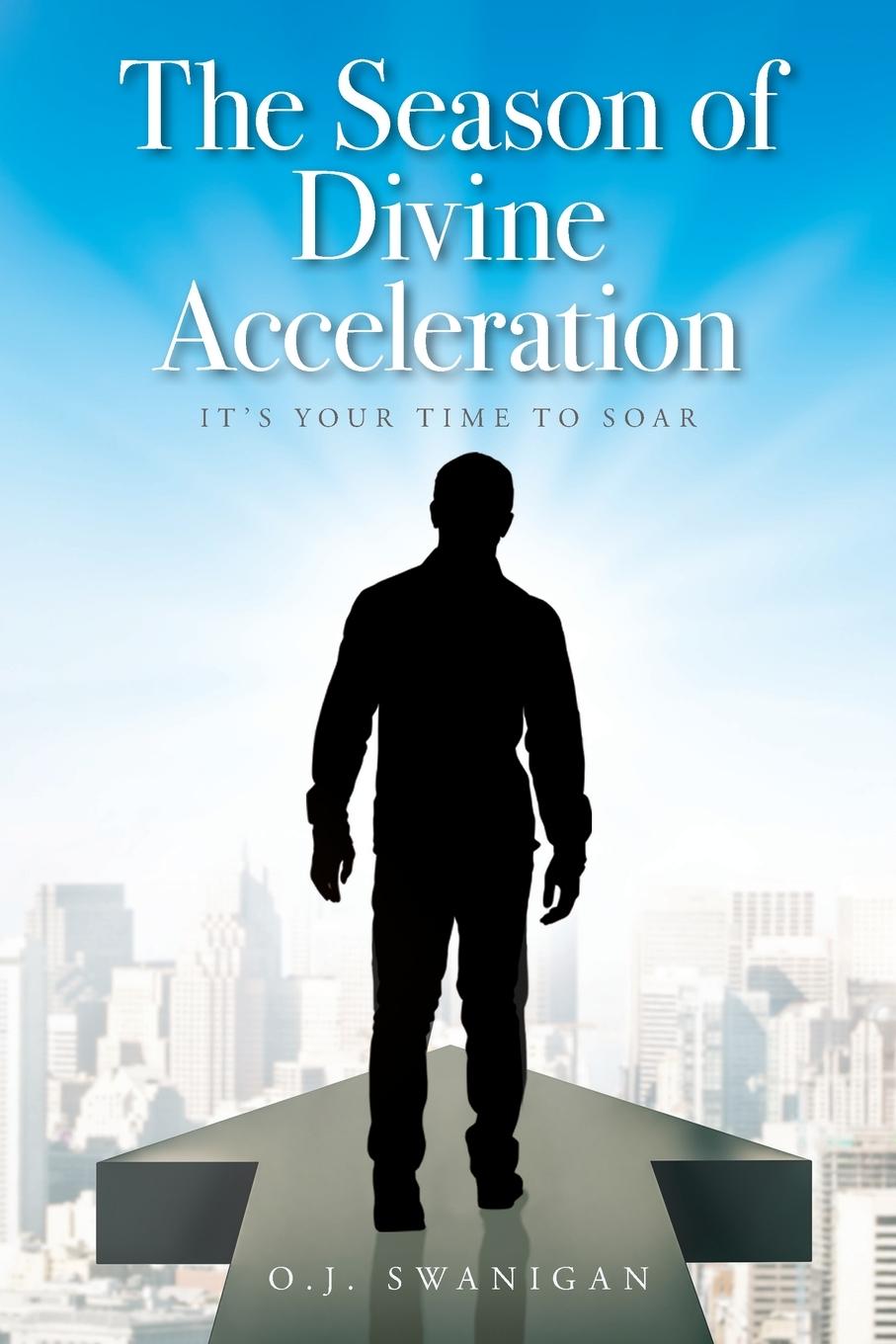 Knjiga The Season of Divine Acceleration O.J. Swanigan