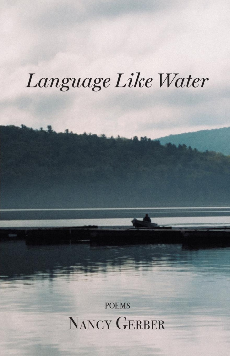 Knjiga Language Like Water Nancy Gerber