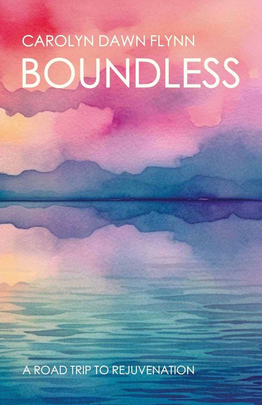 Kniha Boundless Carolyn Dawn Flynn
