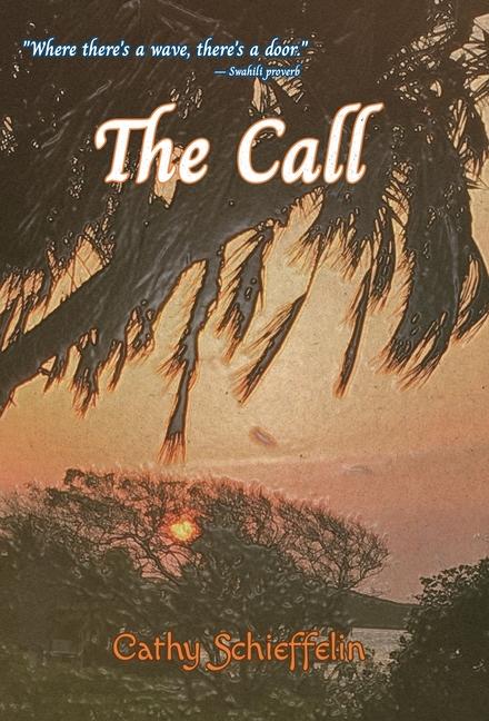 Knjiga The Call Cathy Schieffelin