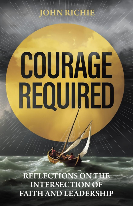 Knjiga Courage Required John Richie