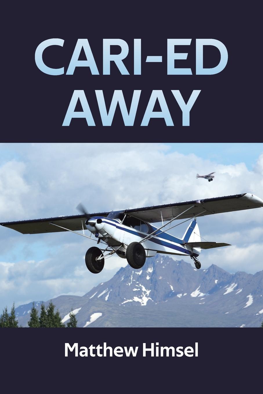 Knjiga Cari-ed Away Matthew Himsel