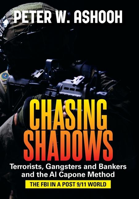 Knjiga Chasing Shadows Peter W. Ashooh