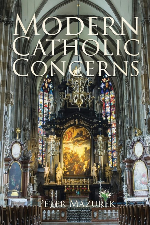 Libro Modern Catholic Concerns Peter Mazurek