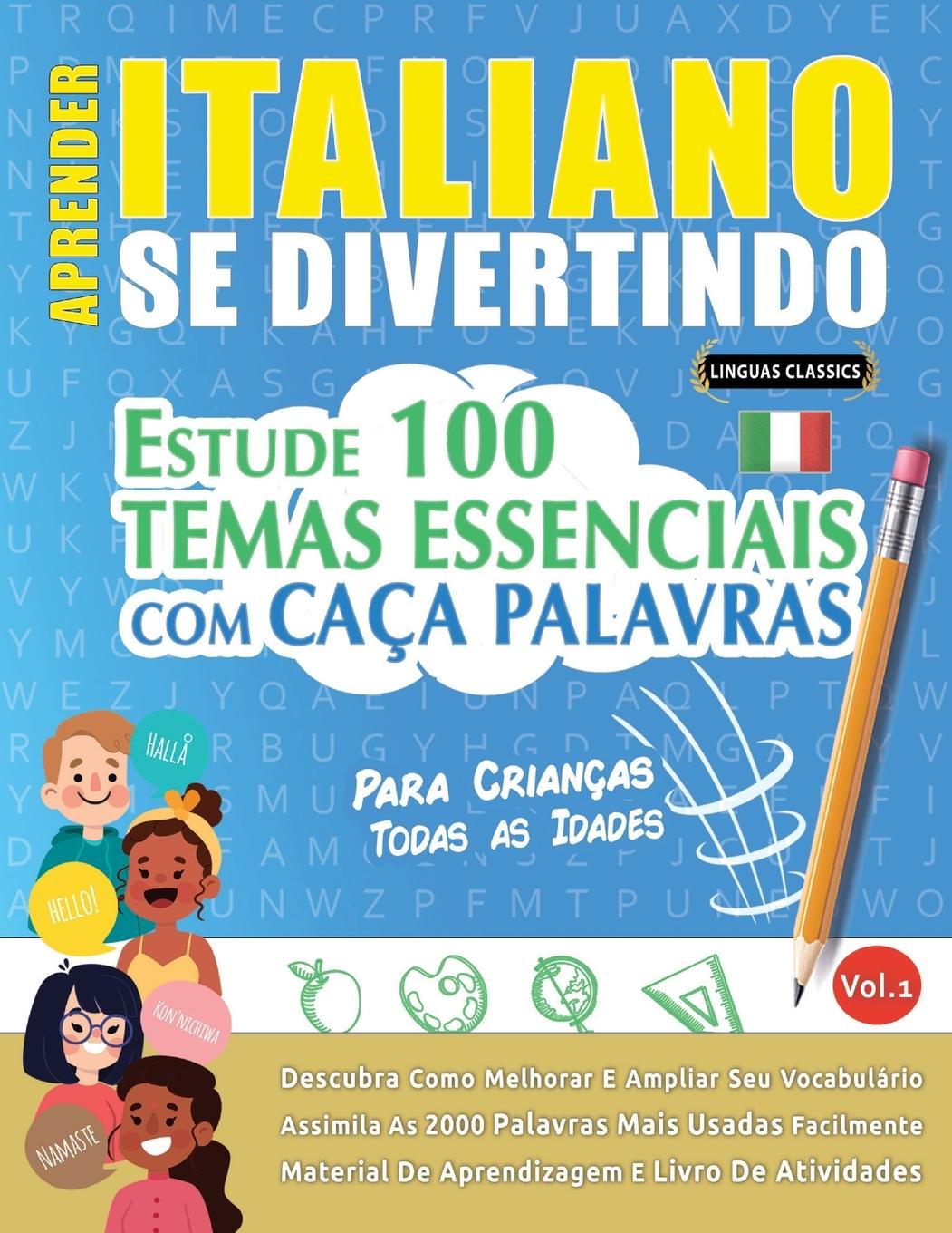 Knjiga APRENDER ITALIANO SE DIVERTINDO! - PARA CRIANÇAS LINGUAS CLASSICS