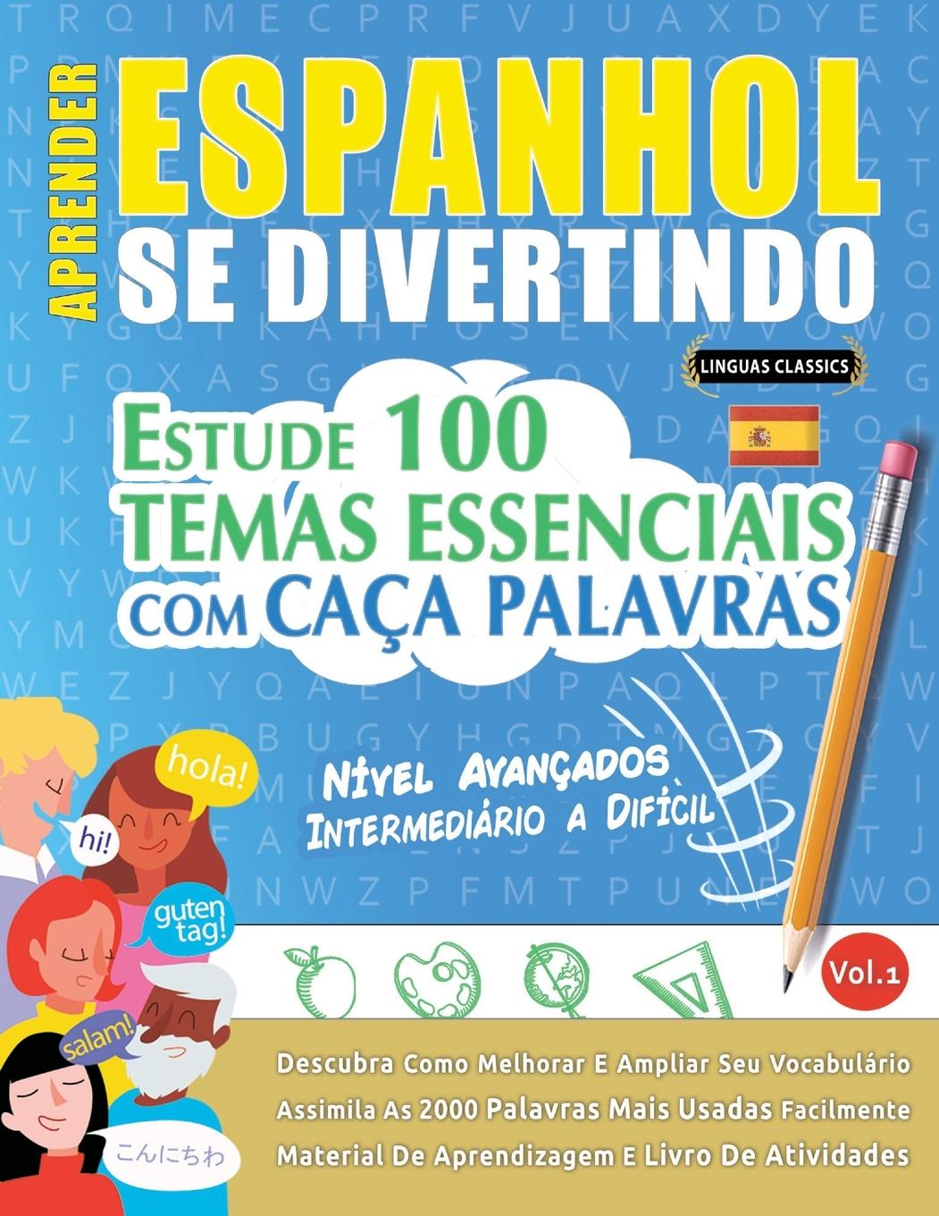 Libro APRENDER ESPANHOL SE DIVERTINDO! - NÍVEL AVANÇADOS LINGUAS CLASSICS