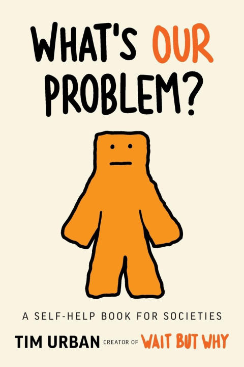 Kniha What's Our Problem? Tim Urban