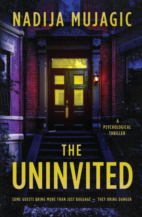 Kniha The Uninvited Nadija Mujagic
