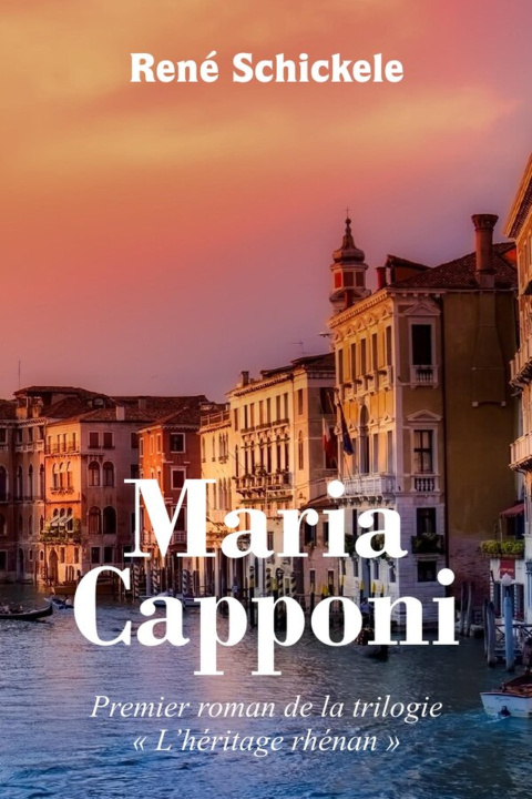 Knjiga Maria Capponi René Schickele