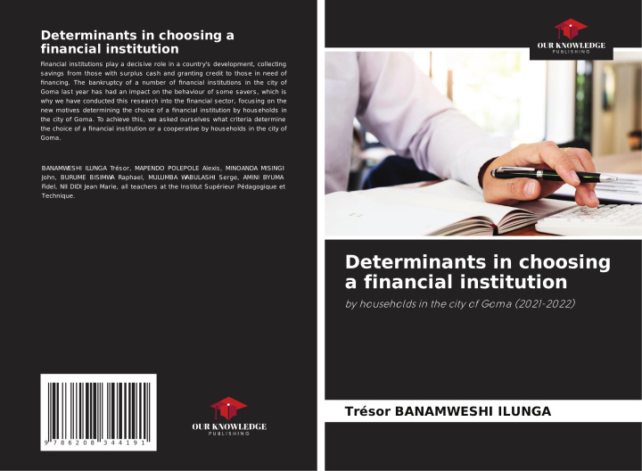 Knjiga Determinants in choosing a financial institution Trésor BANAMWESHI ILUNGA