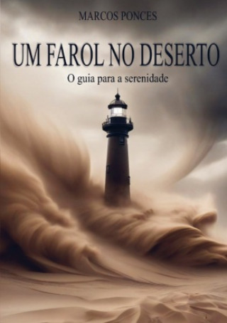 Książka Um Farol no Deserto Marcos Ponces