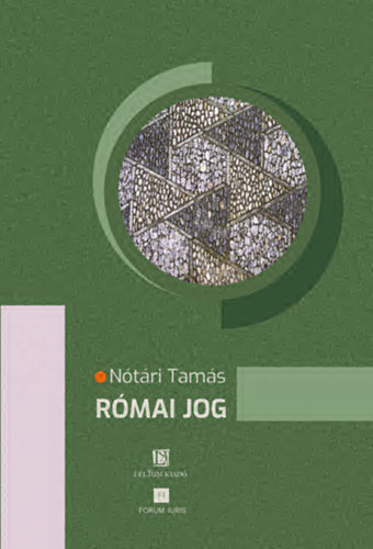 Knjiga Római jog Nótári Tamás