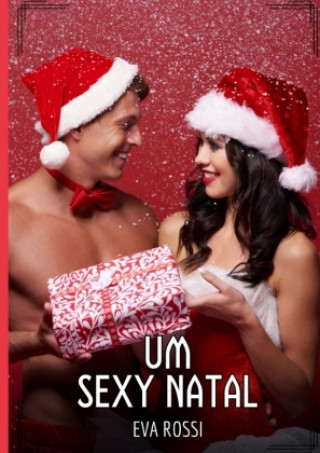 Knjiga Um Sexy Natal Eva Rossi