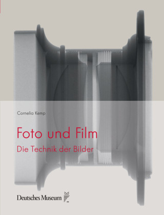 Knjiga Foto und Film Cornelia Kemp