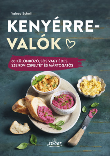 Buch Kenyérre valók Valesa Schell