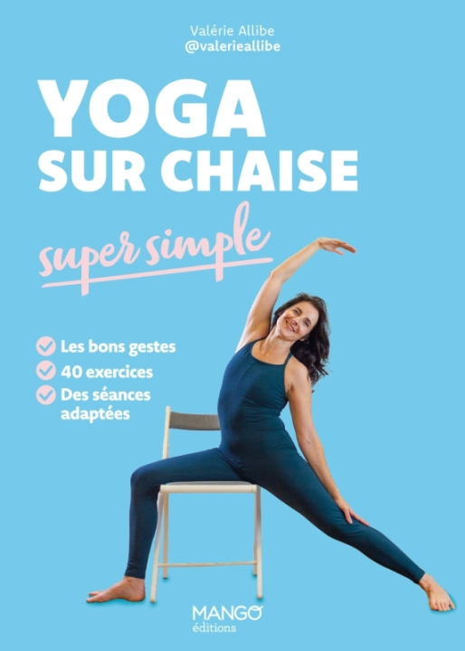 Libro Yoga sur chaise super simple Valérie Allibe