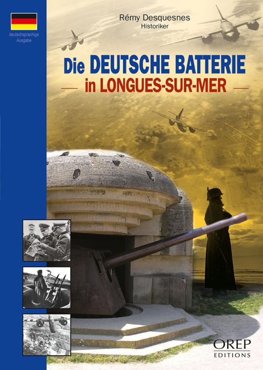 Kniha La batterie allemande de longues-sur-mer (ALL) Rémy