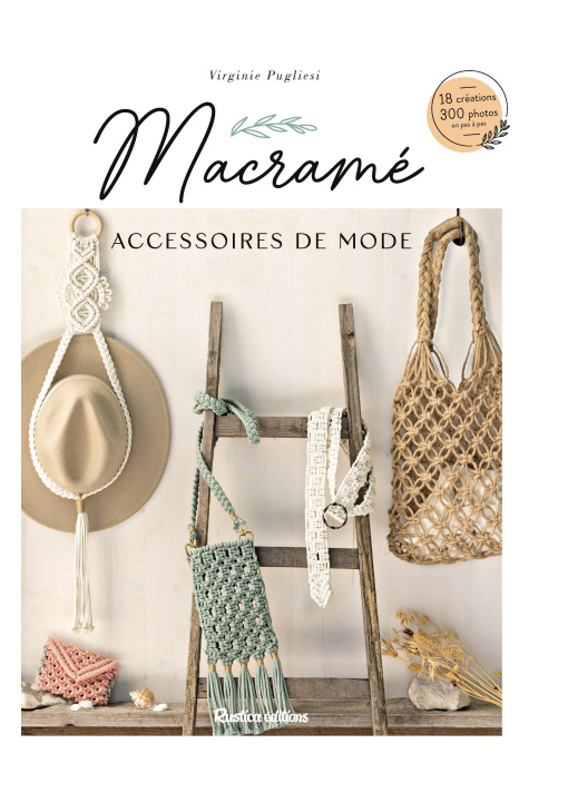 Knjiga Macramé, mes accessoires mode Virginie Pugliesi