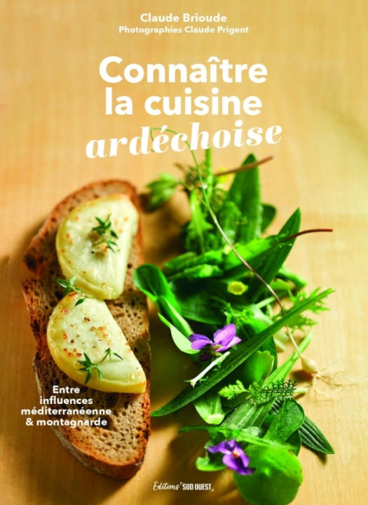 Buch Connaître la cuisine ardéchoise Claude Brioude