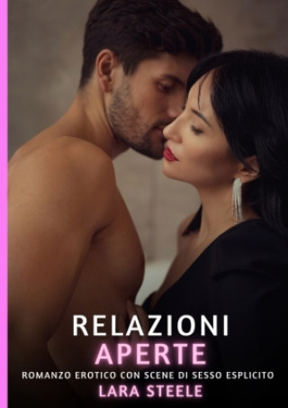 Knjiga Relazioni Aperte Lara Steele