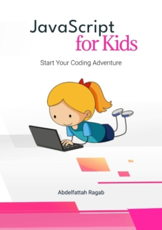 Knjiga JavaScript for Kids Abdelfattah Ragab