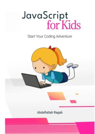 Knjiga JavaScript for Kids Abdelfattah Ragab