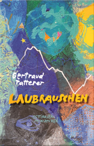 Book Laubrauschen Gertraud Patterer